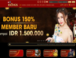 EKINGS – BONUS SLOT NEW MEMBER 150% CLAIM BONUS LANGSUNG DIDEPAN