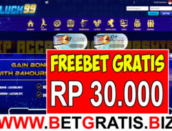 LUCK99 – FREEBET GRATIS RP 30.000 TANPA DEPOSIT