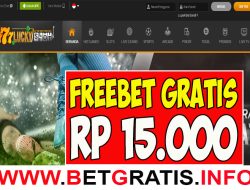 777LUCKYSLOT – FREEBET GRATIS RP 15.000 TANPA DEPOSIT