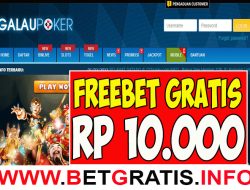 GALAUPOKER – FREEBET GRATIS RP 10.000 TANPA DEPOSIT