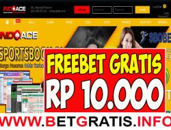 INDOACE – FREEBET GRATIS RP 10.000 TANPA DEPOSIT