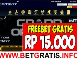 MITRA77 – FREEBET GRATIS RP 15.000 TANPA DEPOSIT