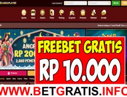 CANDUPLAY88 – FREEBET GRATIS RP 10.000 TANPA DEPOSIT