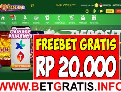 PAPAHOKI – FREEBET GRATIS RP 20.000 TANPA DEPOSIT