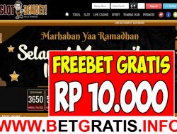 SLOTBANGET – FREEBET GRATIS RP 10.000 TANPA DEPOSIT