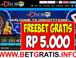 DISCO777 – FREEBET GRATIS RP 5.000 TANPA DEPOSIT