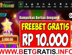 TIKUSSLOT – FREEBET GRATIS RP 10.000 TANPA DEPOSIT