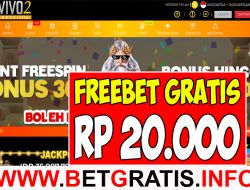 VIVOBETTING2 – FREEBET GRATIS RP 20.000 TANPA DEPOSIT