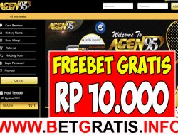 AGEN95 – FREEBET GRATIS RP 10.000 TANPA DEPOSIT