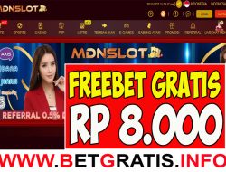 MDNSLOT – FREEBET GRATIS RP 8.000 TANPA DEPOSIT