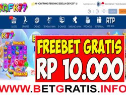 AFK77 – FREEBET GRATIS RP 10.000 TANPA DEPOSIT