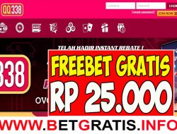 QQ338 – FREEBET GRATIS RP 25.000 TANPA DEPOSIT