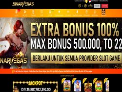 SINARVEGAS – BONUS SLOT 50% MEMBER BARU CLAIM LANGSUNG DIDEPAN