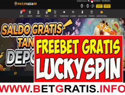 MACANASIA88 – FREEBET GRATIS LUCKYSPIN TANPA DEPOSIT