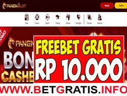 PANENSLOT – FREEBET GRATIS RP 10.000 TANPA DEPOSIT