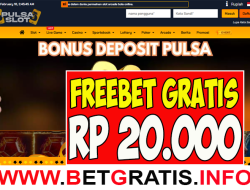 PULSASLOT – FREEBET GRATIS RP 20.000 TANPA DEPOSIT