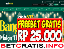 AOB633 – FREEBET GRATIS RP 25.000 TANPA DEPOSIT